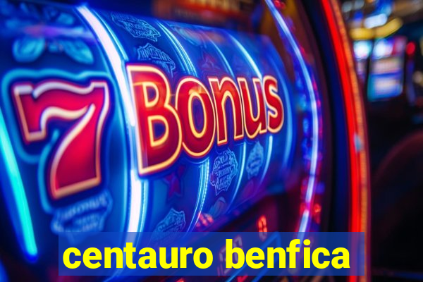 centauro benfica